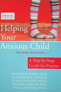 Helping Your Anxious Child 2nd Edition - On Sale